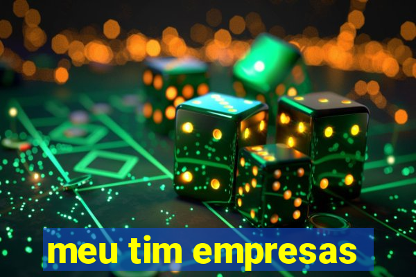 meu tim empresas